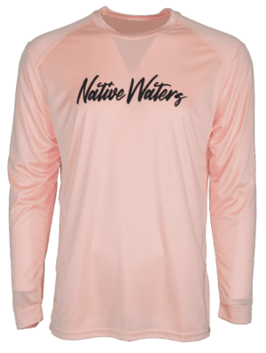 A pink long sleeve shirt with the words native waters on it.